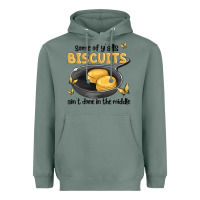 Sage some of yalls biscuits aint done in the middle Heavyweight Hoodie - MaliasSmallBusiness