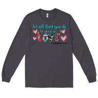 Smoke let all that you do be done in love Long Sleeve Tee - JahusDesignShop