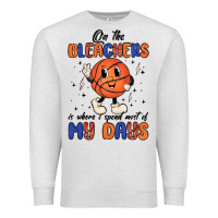 Oatmeal Heather on the bleachers is where i spend most of my days Premium Sweatshirt - MaliasSmallBusiness
