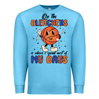 Ocean Blue on the bleachers is where i spend most of my days Premium Sweatshirt - MaliasSmallBusiness