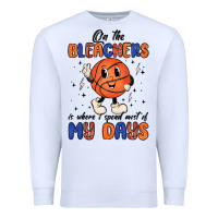 White on the bleachers is where i spend most of my days Premium Sweatshirt - MaliasSmallBusiness