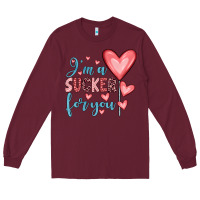 Burgundy i'm a sucker for you Long Sleeve Tee - JahusDesignShop