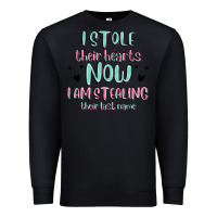 Black i stole their hearts now i am stealing their last Premium Sweatshirt - MaliasSmallBusiness