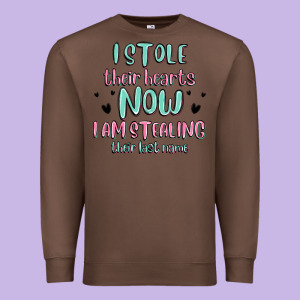 I Stole Their Hearts Now I Am Stealing Their Last Premium Sweatshirt Designed By Maliassmallbusiness