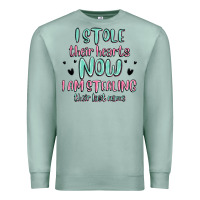 Seafoam i stole their hearts now i am stealing their last Premium Sweatshirt - MaliasSmallBusiness