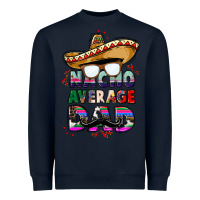 Navy nacho average dad Heavyweight Sweatshirt - CTS Tumbler Store