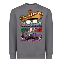 Storm nacho average dad Heavyweight Sweatshirt - CTS Tumbler Store