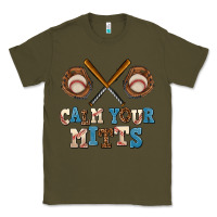 Army Green calm your mitts Classic Tee - AdoDesignShop