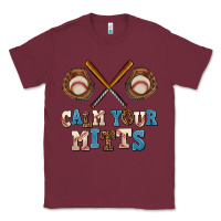 Burgundy calm your mitts Classic Tee - AdoDesignShop