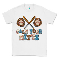 White calm your mitts Classic Tee - AdoDesignShop