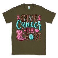 Army Green give cancer the boot Classic Tee - JahusDesignShop