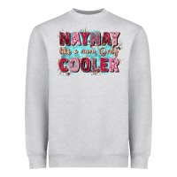 Naynay Like A Mom Heavyweight Sweatshirt | Teevron