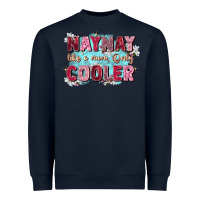 Navy naynay like a mom Heavyweight Sweatshirt - Zillion Design Studio