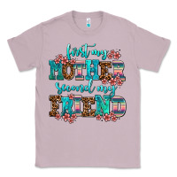 Lilac first my mother second my friend Classic Tee - AdoDesignShop