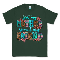 Sports Green first my mother second my friend Classic Tee - AdoDesignShop
