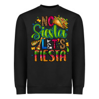 Black no siesta lets fiesta Heavyweight Sweatshirt - CTS Tumbler Store