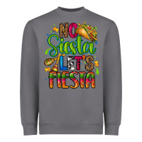 Storm no siesta lets fiesta Heavyweight Sweatshirt - CTS Tumbler Store