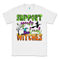 White support your local witches Classic Tee - BundleAndBundleShop