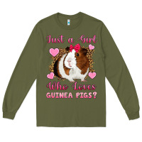 Army Green Just A Girl Love Who Loves Guinea Pigs Long Sleeve Tee - Artiststas