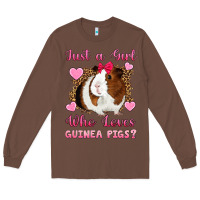 Chestnut Just A Girl Love Who Loves Guinea Pigs Long Sleeve Tee - Artiststas