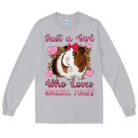 Moon Dust Just A Girl Love Who Loves Guinea Pigs Long Sleeve Tee - Artiststas