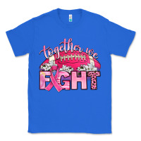 True Royal together we fight Classic Tee - Artiststas