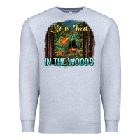 Heather Grey life is good in the woods Premium Sweatshirt - NancyCooperArtShop