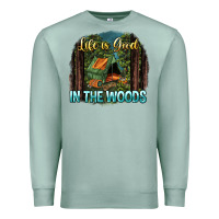 Seafoam life is good in the woods Premium Sweatshirt - NancyCooperArtShop