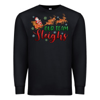 Black our team sleigh Premium Sweatshirt - MaliasSmallBusiness