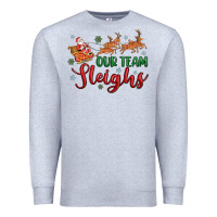 Heather Grey our team sleigh Premium Sweatshirt - MaliasSmallBusiness