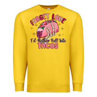 Lemon forget love id rather fall into tacos Premium Sweatshirt - MaliasSmallBusiness