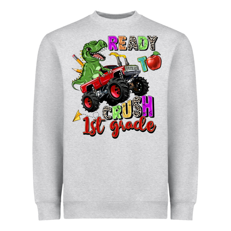 Ready To Crush 1st Grade Heavyweight Sweatshirt by Zillion Design Studio | Teevron