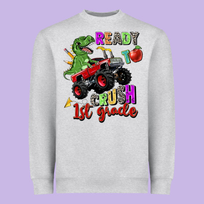Ready To Crush 1st Grade Heavyweight Sweatshirt Designed By Zillion Design Studio