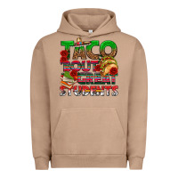 Pigment Burro Taco 'Bout Great Students Urban Hoodie - texasbilliewilder