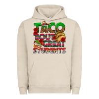 Pigment French Oak Taco 'Bout Great Students Urban Hoodie - texasbilliewilder