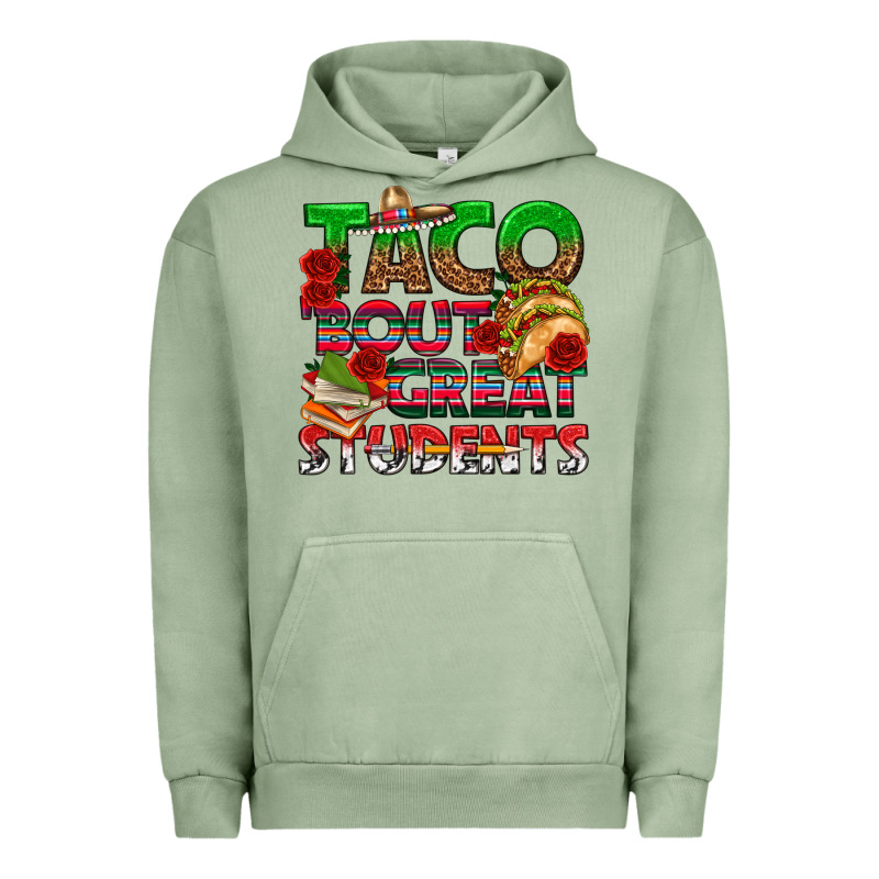 Taco 'bout Great Students Urban Hoodie by texasbilliewilder | Teevron