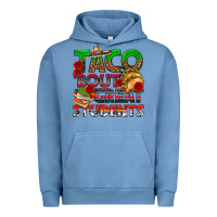 Pigment Pebble Blue Taco 'Bout Great Students Urban Hoodie - texasbilliewilder