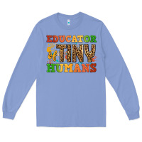 Colony Blue educator of tiny humans Long Sleeve Tee - BundleAndBundleShop