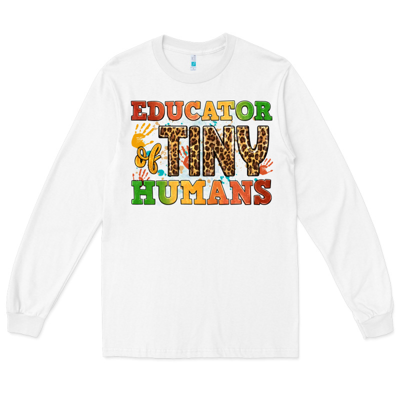 Educator Of Tiny Humans Long Sleeve Tee by BundleAndBundleShop | Teevron