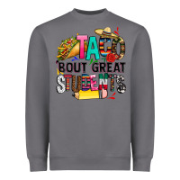 Storm taco bout great students Heavyweight Sweatshirt - CTS Tumbler Store