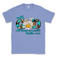 Colony Blue with god all things are possible daisy Classic Tee - AdoDesignShop