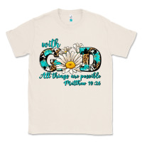 Natural with god all things are possible daisy Classic Tee - AdoDesignShop