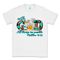 White with god all things are possible daisy Classic Tee - AdoDesignShop