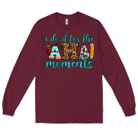Burgundy i do it for the aha moments Long Sleeve Tee - BundleAndBundleShop