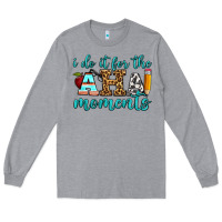 Heather Grey i do it for the aha moments Long Sleeve Tee - BundleAndBundleShop