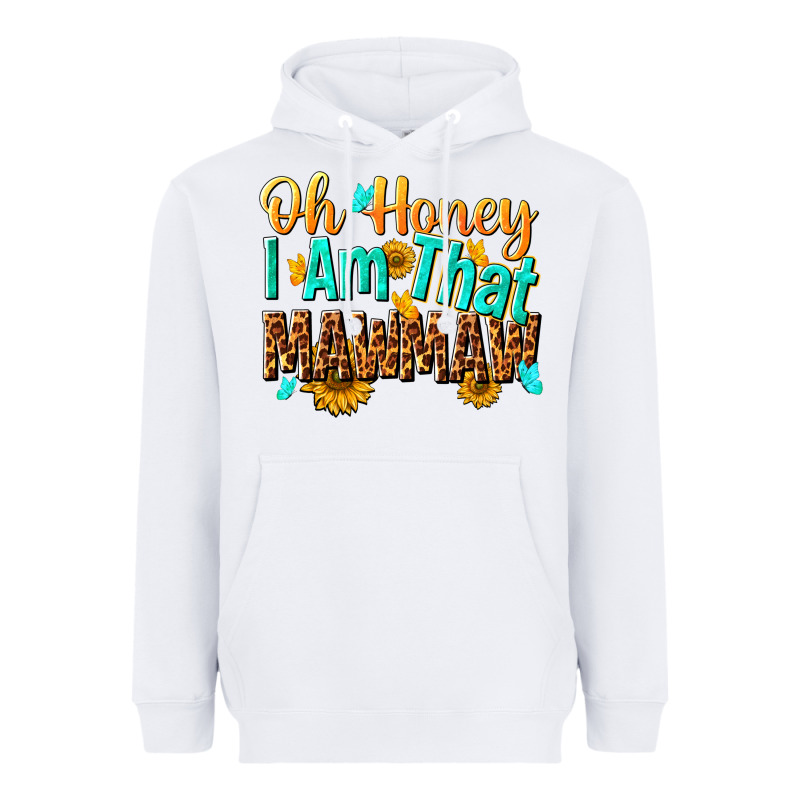 Oh Honey I Am That Mawmaw Nca Heavyweight Hoodie by NancyCooperArtShop | Teevron