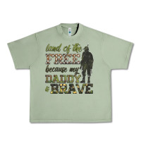 Land Of The Free Because My Daddy Is Brave Urban Heavy Tee | Teevron