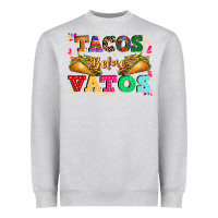 Heather Grey tacos before vatos Heavyweight Sweatshirt - CTS Tumbler Store