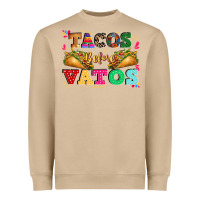 Tacos Before Vatos Heavyweight Sweatshirt | Teevron