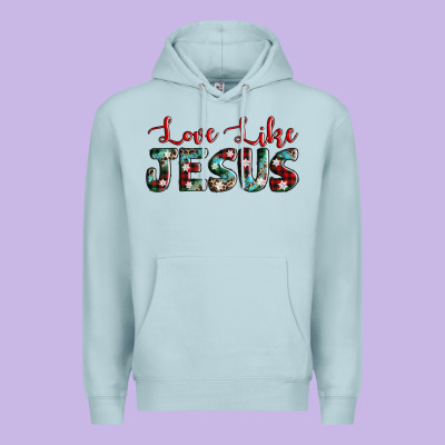 Love Like Jesus Premium Hoodie Designed By Adodesignshop